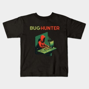 BUG HUNTER, hacker, gift present ideas Kids T-Shirt